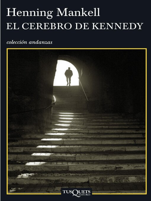 Title details for El cerebro de Kennedy by Henning Mankell - Available